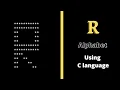 Alphabet R in pattern using for loop in C language Star pattern programs Harsh Monitor