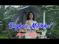 Lagu POP ROCK | ENGKAU MILIKKU | COVER  BY ESTER GULO