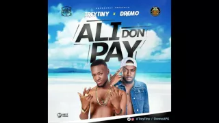 trey tiny x dremo ali don pay prod by snoziga 