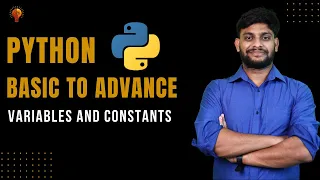 Variables and Constants Python Beginner to Advance Python Tutorial