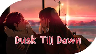 Download ♪ Nightcore - Dusk Till Dawn → Zayn, Sia (Lyrics) MP3