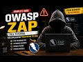OWASP ZAP Full Tutorial Complete Guide to Web Application Penetration Testing
