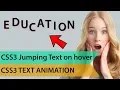 CSS3 Jumping Text on hover CSS3 Text Animation