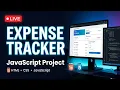 LIVE Build an Expense Tracker with JavaScript HTML CSS JS Live Coding