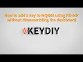 How to add a key to MQB48 using KD-MP without disassembling the dashboard