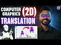 2D Translation in Computer Graphics Easy Explanation with Example