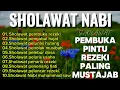 Download Lagu SHOLAWAT JIBRIL PENARIK REZEKI PALING MUSTAJAB, SHOLAWAT NABI PALING MERDU DAN PENYEJUK HATI❤💞