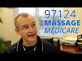 Medicare Guidelines for Massage Therapy as A Covered Service 97124
