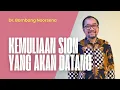 Download Lagu Kemuliaan Sion Yang Akan Datang - Dr. Bambang Noorsena