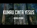 Download Lagu Kumau Cinta Yesus - Piano Chillout Relax