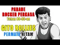 Download Lagu PARADE ROCKER PERKASA 80-90an - LIVE PERMATA HITAM - GITO ROLLIES