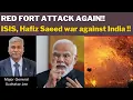 Lagu RED FORT ATTACK AGAIN!! ISIS, Hafiz Saeed war against India !! with Maj General Sudhakar JEE