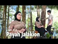 Download Lagu Payah Jalakion - Rahma Dayani Nasty ( Official Music Video) lagu tapsel