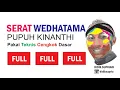 Download Lagu TEMBANG MACAPAT SERAT WEDHATAMA PUPUH KINANTHI | FULL BAIT (PADA) 1-18 | PITUTUR LUHUR JAWA