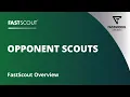 FastScout Overview Creating Opponent Scout Template Personnel and Play Tiles