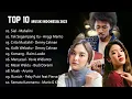TOP 10 LAGU POP TERBAIK INDONESIA 2023 VERSI JOOX
