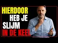 Lagu De ECHTE Oorzaak van Aanhoudend SLIJM (Slijm in de Keel)