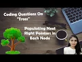 LeetCode 116 Populating Next Right Pointers in Each Node Algorithm Code Explained