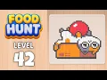 Food Hunt level 42 walkthrough solution