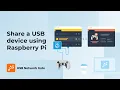 How to Share USB device over Network With Raspberry Pi