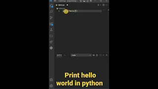 Print hello world in python Print hello world in python in vs code