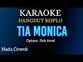 Download Lagu TIA MONIKA - KARAOKE DANGDUT KOPLO NADA CEWEK