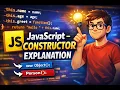 JavaScript - Constructor Explanation with Examples