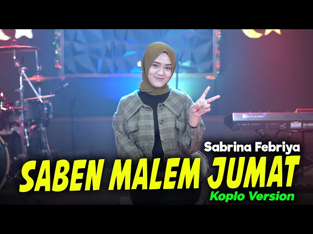Download MP3 Saben Malem Jum'at Koplo Version Sabrina Febriya ( KOPLO SHOLAWAT TERBARU )