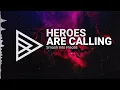 Smash Into Pieces - Heroes Are Calling
