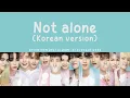 Download Lagu [LYRICS/가사] SEVENTEEN (세븐틴) - Not alone (Korean version)