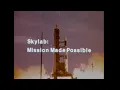Download Lagu Skylab : Mission made possible - Nasa documentary