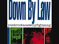 Down By Law - Heroes & Hooligans