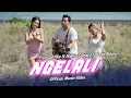 Lagu Fira Cantika \u0026 Nabila Ft. Bajol Ndanu - Ngelali (Official Music Video)