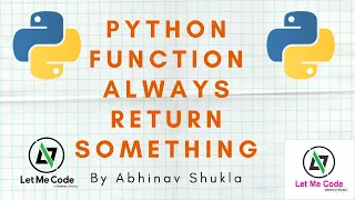 python functions always return something full python tutorial in Hindi