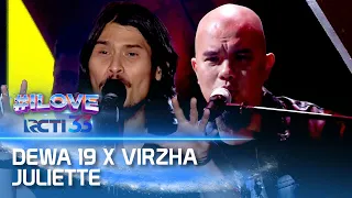 Download Dewa 19 X Virzha - Juliette | I LOVE RCTI 33 MP3