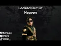 Lagu Michael Jackson - Locked Out Of Heaven