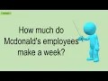 How Much Do Mcdonald s Employees Make A Week