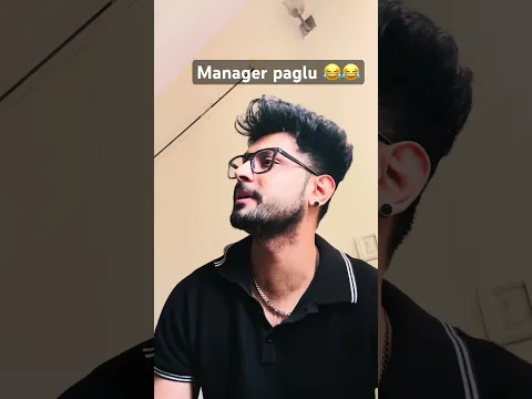 Manager paglu 😂😂