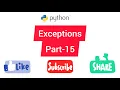 Exceptions python series for beginner level part - 15 Exceptions Part-1