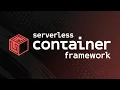 Serverless Container Framework - Introduction