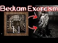 How To Complete The Bedlam Exorcism Demonologist