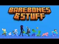 Bare Bones action and Stuff Smooth Gameplay Ak villain