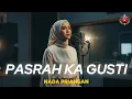 Lagu PASRAH KA GUSTI - NADA PRIANGAN - ORIGINAL MUSIC