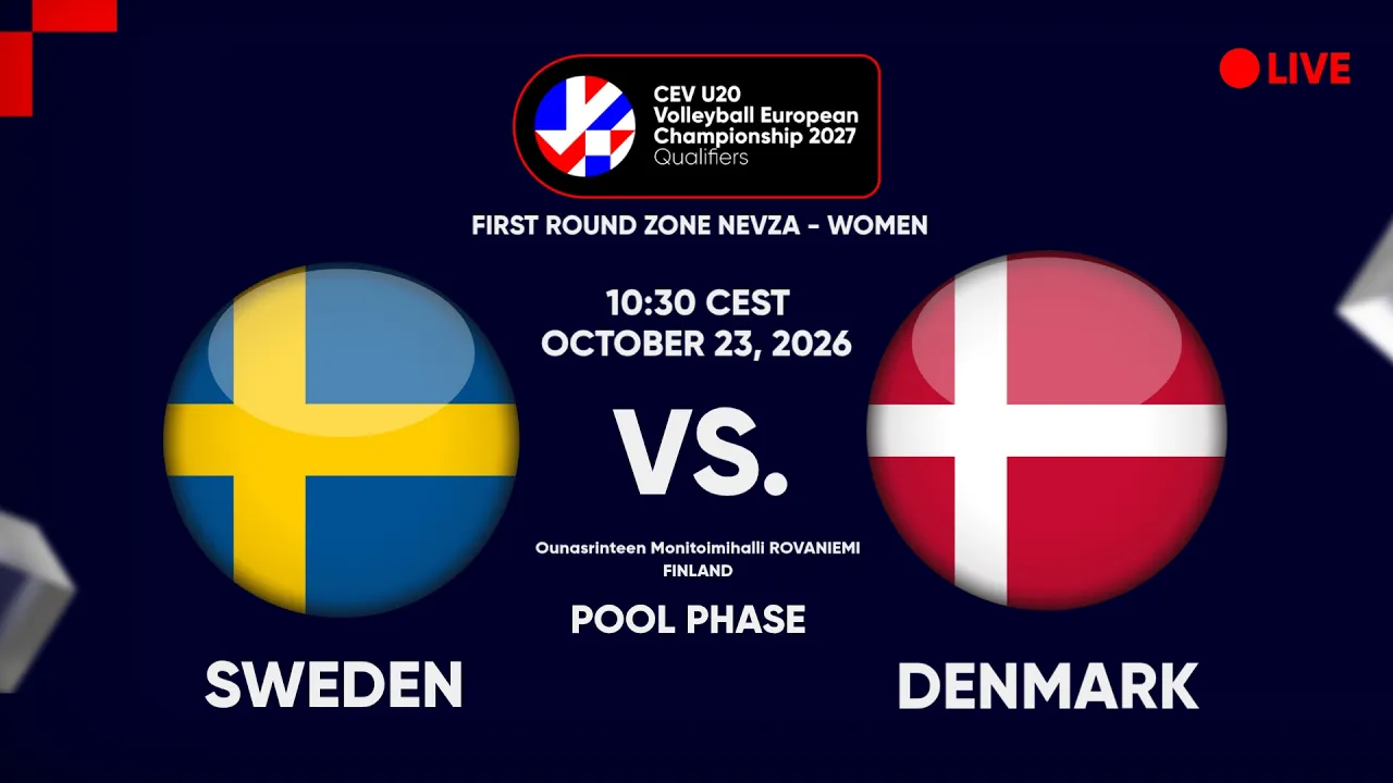 LIVE | SWEDEN vs. DENMARK | CEV U20 EuroVolley 2027 Women | Qualifiers | NEVZA | POOL PHASE