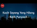 Download Lagu Kasih Sayang Yang Hilang - Ratih Purwasih (Lirik Lagu)