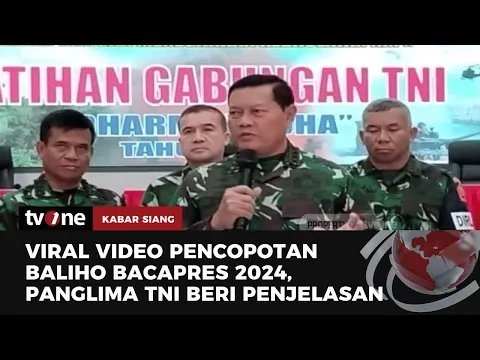Panglima TNI Angkat Bicara soal Video Pencopotan Baliho Bacapres Ganjar Pranowo