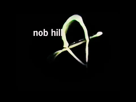 NOB HILL a film by Todd Verow