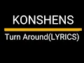 Konshens-Turn round  (LYRICS)