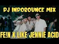 Lagu DJ INDOBOUNCE MIX FE!N X LIKE JENNIE ACID #indobounce #dj