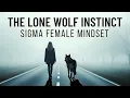 Lagu Why Sigma Females Might Be More Wolf Than Human